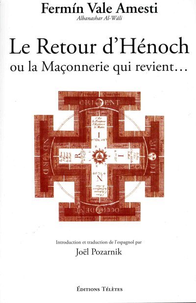 Couverture du livre Le Retour d’Hénoch ou la maçonnerie qui revient...