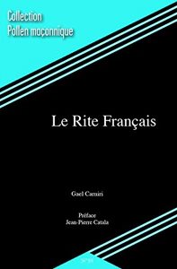 Couverture du livre Le Rite Français – Collection maçonnique, tome 10