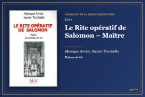 Le Rite opératif de Salomon – Maître (Livre) – Glossaire de la franc-maçonnerie 450.fm
