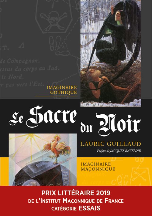 Couverture du livre Le Sacre du noir&nbsp;: imaginaire gothique, imaginaire maçonnique