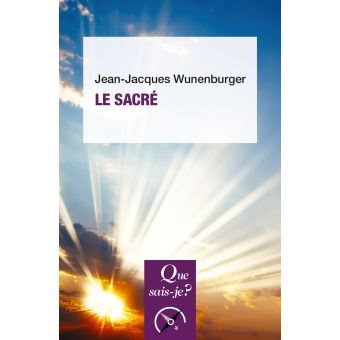 Couverture du livre Le Sacré – Que sais-je&nbsp;? (éd. 2025)