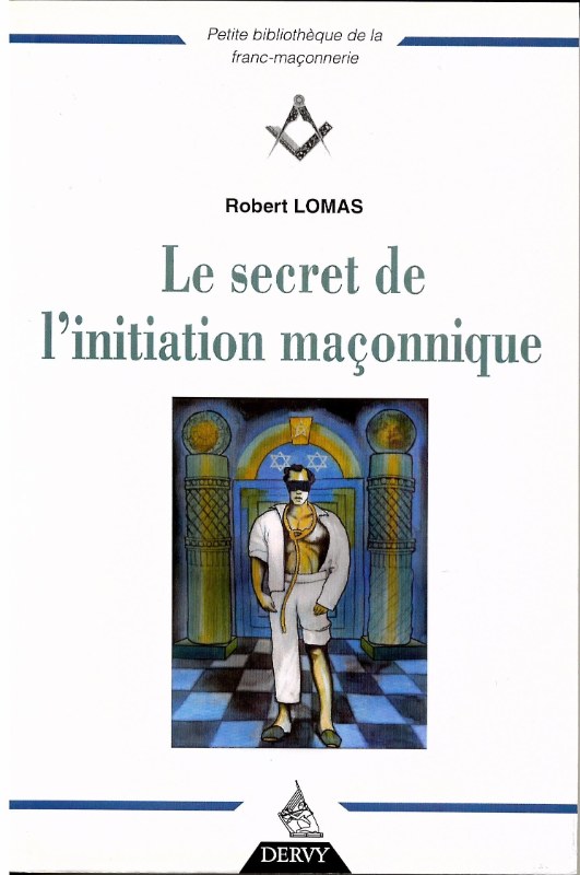 Couverture du livre Le secret de l’initiation maçonnique
