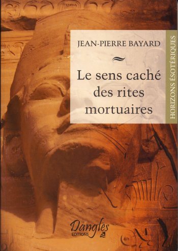 Couverture du livre Le Sens caché des rites mortuaires