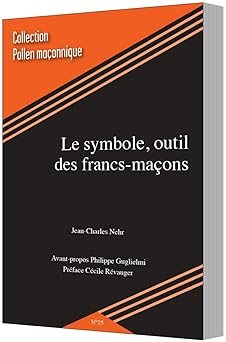 Couverture du livre Le symbole, outil des francs-maçons