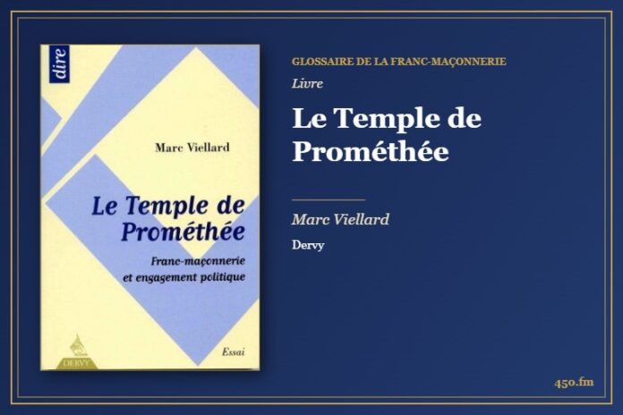 Le Temple de Prométhée (Livre) – Glossaire de la franc-maçonnerie 450.fm