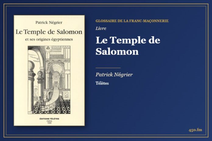 Le Temple de Salomon (Livre) – Glossaire de la franc-maçonnerie 450.fm