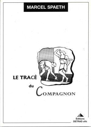 Couverture du livre Le Tracé du Compagnon