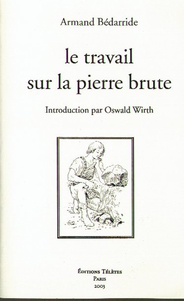 Couverture du livre Le Travail sur la Pierre brute