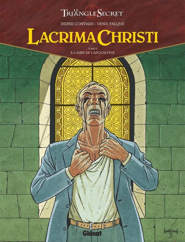 Couverture du livre Le Triangle secret – Lacrima Christi – Tome II
