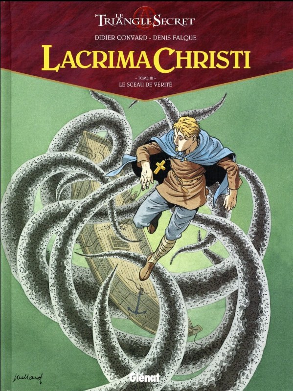 Couverture du livre Le Triangle secret – Lacrima Christi – Tome III