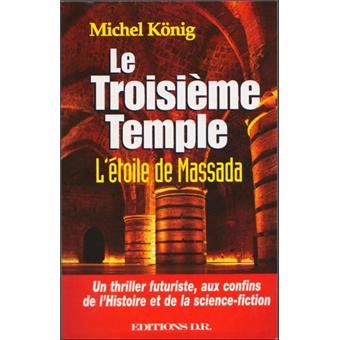 Couverture du livre Le troisième temple&nbsp;: l’étoile de Massada
