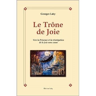 Couverture du livre Le Trône de joie