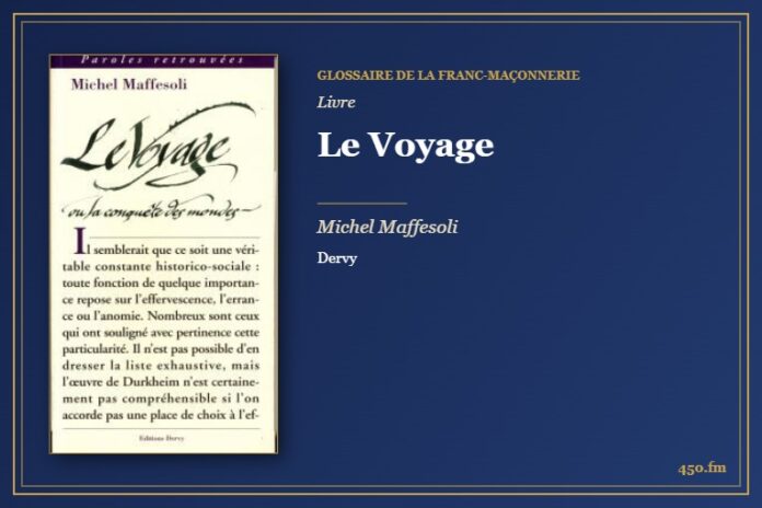 Le Voyage (Livre) – Glossaire de la franc-maçonnerie 450.fm