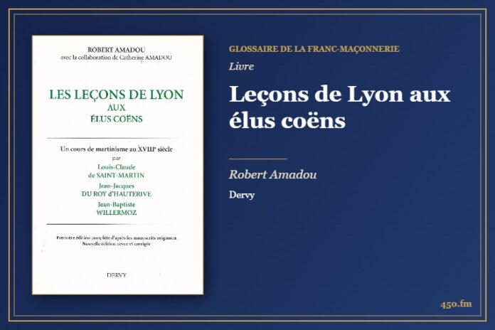 Leçons de Lyon aux élus coëns (Livre) – Glossaire de la franc-maçonnerie 450.fm