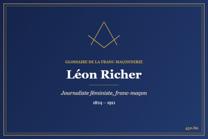 Léon Richer (Personnalité) – Glossaire de la franc-maçonnerie 450.fm
