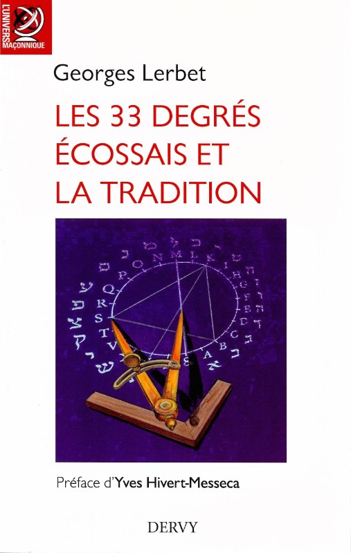 Couverture du livre Les 33 degrés écossais et la tradition