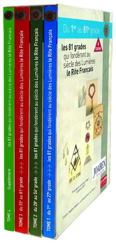 Couverture du livre Les 81 grades qui fondèrent au siècle des Lumières le Rite Français + supplément 2025