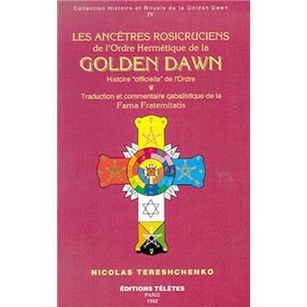 Couverture du livre Les ancêtres rosicruciens de l’Ordre hermétique de la Golden Dawn – Tome IV