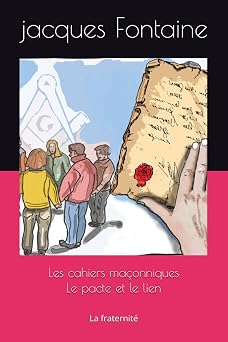 Couverture du livre Les cahiers maçonniques – Le pacte et le lien&nbsp;: la fraternité