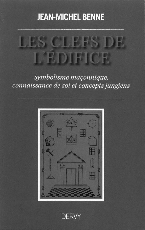 Couverture du livre Les clefs de l’édifice – Symbolisme maçonnique, connaissance de soi et concepts jungiens