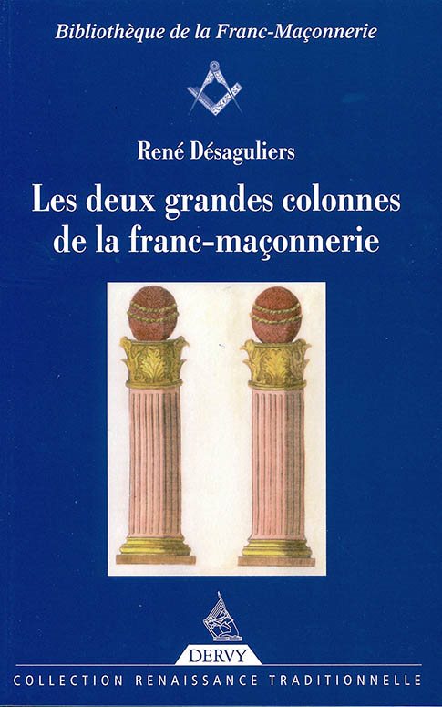 Couverture du livre Les deux grandes colonnes de la franc-maçonnerie