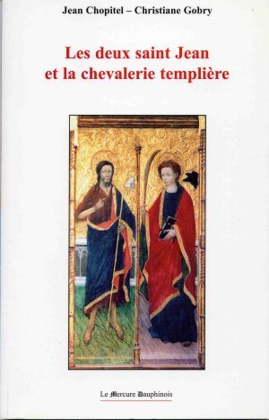 Couverture du livre Les deux saint Jean et la chevalerie templière