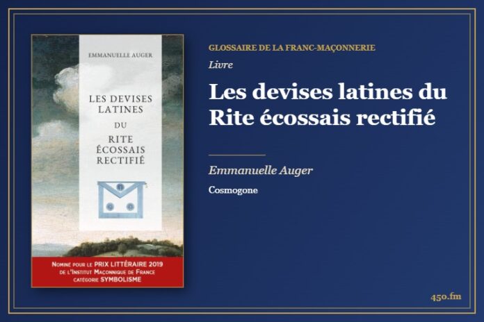 Les devises latines du Rite écossais rectifié (Livre) – Glossaire de la franc-maçonnerie 450.fm