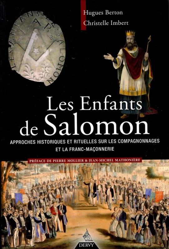 Couverture du livre Les Enfants de Salomon – Approches historiques et rituelles sur les compagnonnages et la franc-maçonnerie