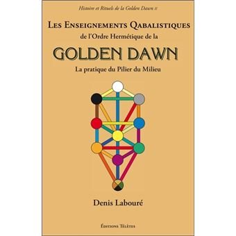 Couverture du livre Les Enseignements qabalistiques de l’Ordre hermétique de la Golden Dawn