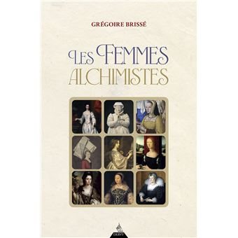 Couverture du livre Les femmes alchimistes