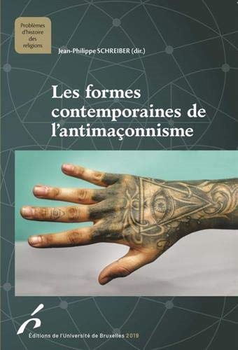 Couverture du livre Les Formes contemporaines de l’antimaçonnisme