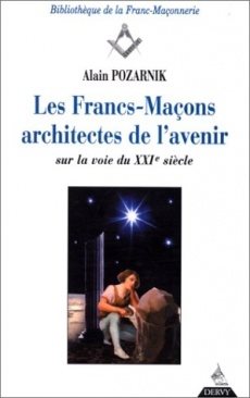 Couverture du livre Les Francs-Maçons architectes de l’avenir