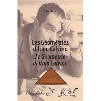 Couverture du livre Les géométries d’Italo Calvino