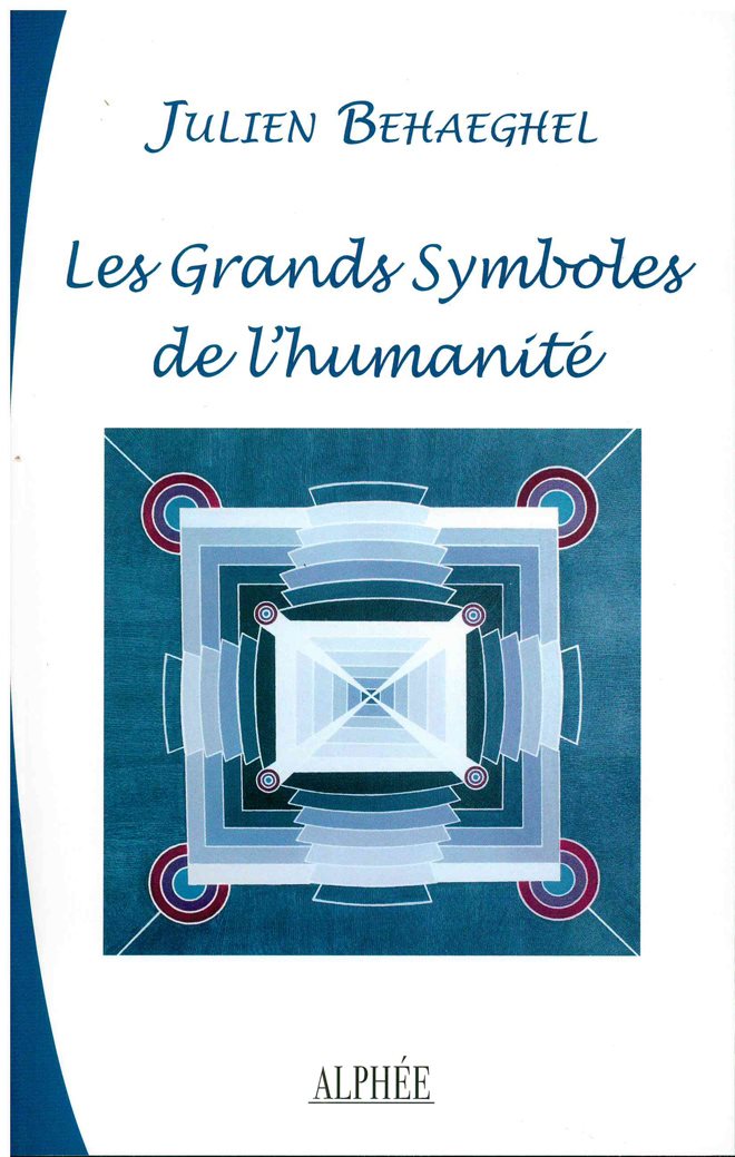 Couverture du livre Les Grands Symboles de l’humanité