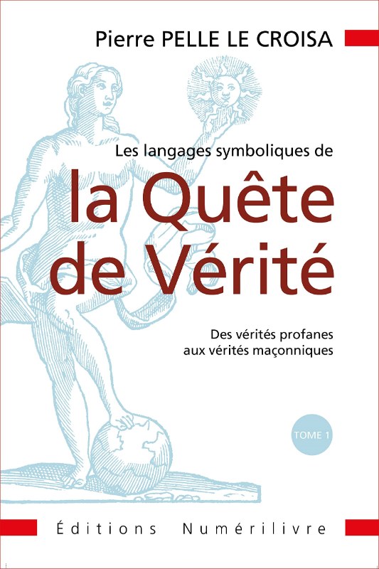 Couverture du livre Les langages symboliques de la quête de vérité – Tome 1