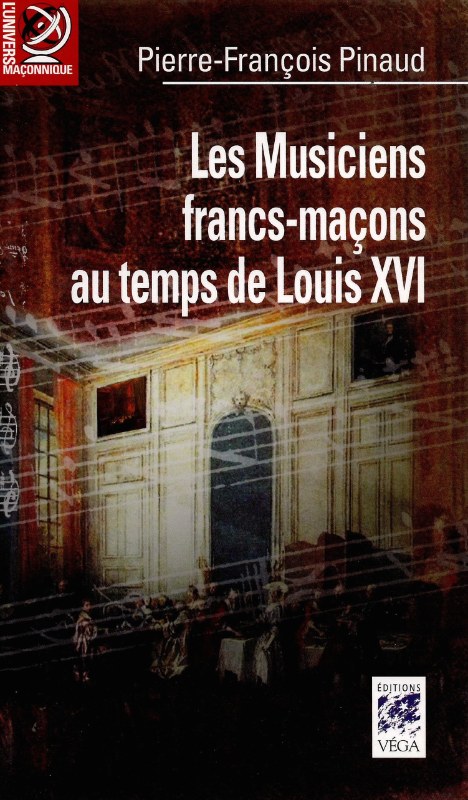 Couverture du livre Les musiciens francs-maçons au temps de Louis XVI
