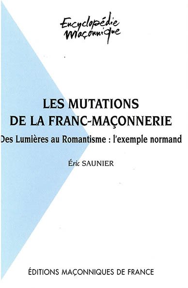 Couverture du livre Les mutations de la franc-maçonnerie