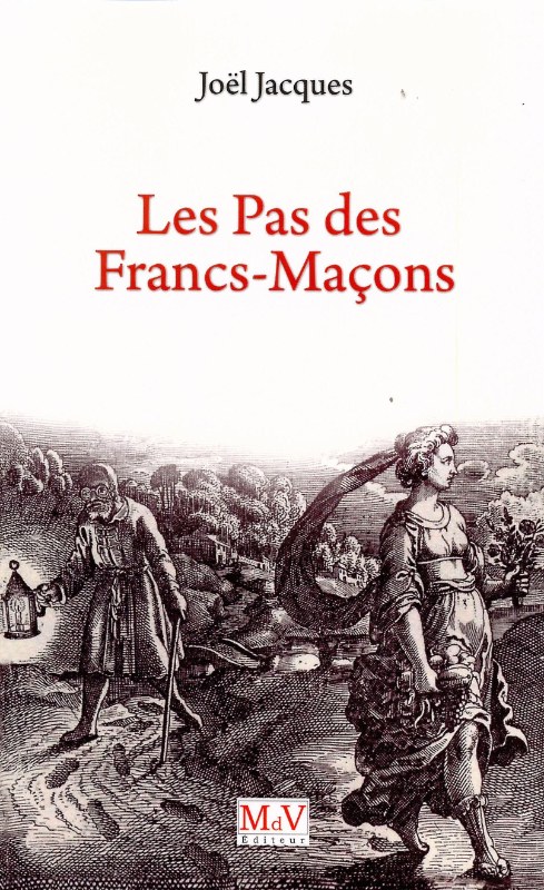 Couverture du livre Les pas des francs-maçons