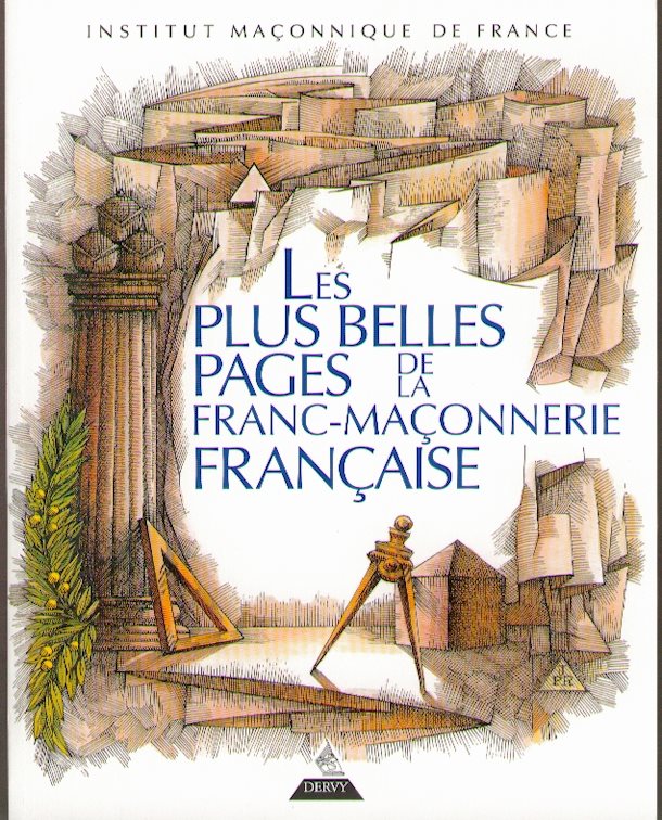 Couverture du livre Les Plus belles pages de la Franc-Maçonnerie française