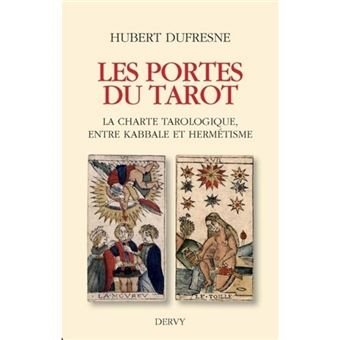 Couverture du livre Les portes du Tarot – La charte tarologique entre kabbale et hermétisme