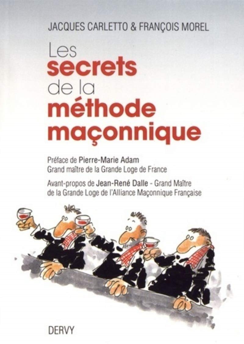 Couverture du livre Les Secrets de la méthode maçonnique