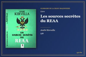 Les sources secrètes du REAA (Livre) – Glossaire de la franc-maçonnerie 450.fm