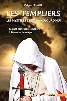 Couverture du livre Les Templiers – Le mystérieux héritage spirituel