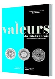 Couverture du livre Les Valeurs du Rite Français, une culture issue des Lumières
