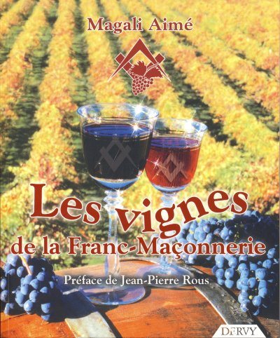 Couverture du livre Les Vignes de la franc-maçonnerie