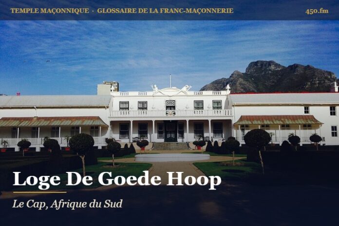 Loge De Goede Hoop, Le Cap – temple maçonnique – Glossaire de la franc-maçonnerie 450.fm