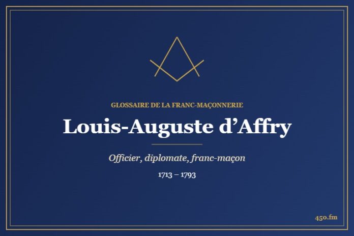Louis-Auguste d’Affry (Personnalité) – Glossaire de la franc-maçonnerie 450.fm