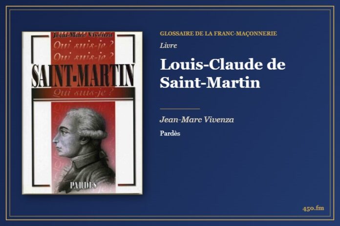 Louis-Claude de Saint-Martin (Livre) – Glossaire de la franc-maçonnerie 450.fm