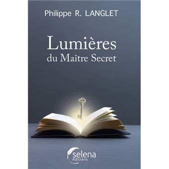 Couverture du livre Lumières du Maître Secret