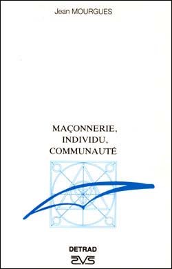 Couverture du livre Maçonnerie, individu, communauté
